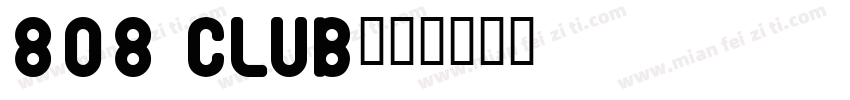 808 CLUB字体转换